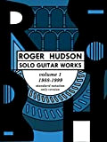 Roger Hudson Solo Guitar Works Volume 1, 1988-1999: Standard Notation Only Version (English Edition)