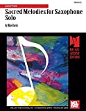 Sacred Melodies for Saxophone Solo