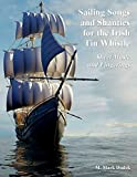 Sailing Songs and Shanties for the Irish Tin Whistle: Sheet Music and Fingerings (English Edition)