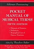 Schirmer Pronouncing Pocket Manual of Musical Terms