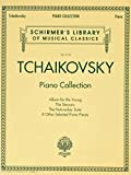 Schirmer's Library Of Musical Classics - Volume 2116: Tchaikovsky Piano Collection [Lingua inglese]