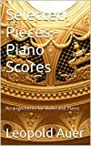 Selected Pieces - Piano Scores: Arrangements for Violin and Piano (English Edition)