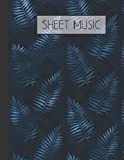 Sheet Music: Blue Leaf Blank Sheet Music Book 120 Pages (8.5x11)