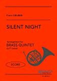 Silent Night - Brass Quintet (SCORE): Quintetto di Ottoni (Christmas Carols)