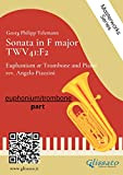 (solo part) Sonata in F major - Euphonium or Trombone and Piano: TWV41:F2 (English Edition)