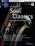 Soul Classics - Tenor-Saxophon: 14 Soulful Hits & Melodies. Ausgabe mit Online-Audiodatei.