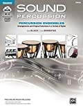 Sound Percussion Ensembles: Timpani; Arrangements and Original Selections in a Variety of Styles; Includes Online Media