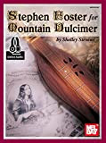 Stephen Foster for Mountain Dulcimer (English Edition)