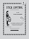 Stick Control: For the Snare Drummer [Lingua inglese]
