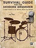 Survival Guide for the Modern Drummer: A Crash Course in All Musical Styles for Drumset, (accesso online al software audio)