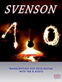 Svenson - 10th Anniversary: Transcription for Solo Guitar with Tab and Audio (English Edition)