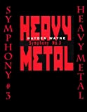 Symphony #3-HEAVY METAL