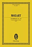 Symphony No. 40 G minor: K. 550 (Eulenburg Studienpartituren) (English Edition)