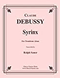Syrinx for Unaccompanied Tenor Trombone (English Edition)