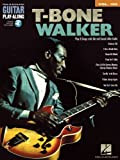 T-Bone Walker Guitar Play-Along: Volume 160 (English Edition)