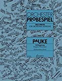 Test Pieces for Orchestral Auditions - Timpani/Percussion: Sammlung wichtiger Passagen aus der Opern- und Konzertliteratur. Pauke/Schlagzeug.