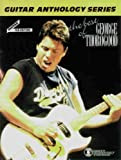 The Best of George Thorogood / The Guitar Anthology S (Guitar Anthology Series) (English Edition)