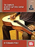 The Complete Acoustic Lap Steel Guitar Method (English Edition)