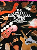 The Complete Electric Bass Player - Book 2: Playing Concepts and Dexterity