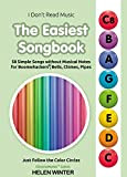 The Easiest Songbook. 58 Simple Songs without Musical Notes for Boomwhackers®, Bells, Chimes, Pipes: Just Follow the Color Circles (ChromaNotes™ ...