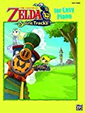The Legend of Zelda - Spirit Tracks for Easy Piano: Sheet Music From the Nintendo® Video Game Collection (English Edition)