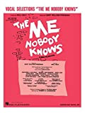 The Me Nobody Knows (PIANO, VOIX, GU) (English Edition)