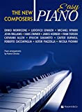 The new composers. Easy piano. Ediz. italiana