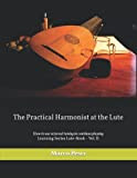 The Pratical Harmonist at the Lute: How to use octaved tuning in continuo playing