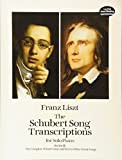 The Schubert Song Transcriptions for Solo Piano: Series Ii: The Complete Winterreise and Seven Other Great Songs