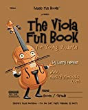 The Viola Fun Book: for Young Students (The Violin Fun Book Series for Violin, Viola, Cello and Bass) (English Edition)