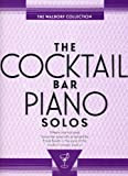 The Waldorf Collection (The Cocktail Bar Piano Solos): The Waldorf Collection - 15 International Favorites