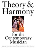 Theory & Harmony for the Contemporary Musician