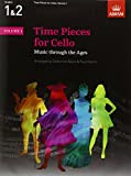 Time Pieces for Cello, Volume 1: Music through the Ages
