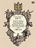 Toccatas, Fantasias, Passacaglia and Other Works for Organ [Lingua inglese]