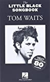 Tom Waits - the Little Black Songbook: Chords/Lyrics