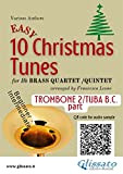 Trombone 2 / Tuba b.c part of "10 Easy Christmas Tunes" for Brass Quartet/Quintet: beginner/intermediate level (10 Easy Christmas Tunes ...