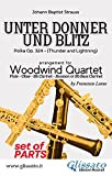 Unter donner und blitz - Woodwind Quartet (parts): Polka Op. 324 - (Thunder and Lightning) (English Edition)