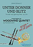 Unter Donner und Blitz - Woodwind quintet score & parts: Thunder and Lightning Polka - op. 324