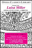 Verdi's LUISA MILLER Opera Study Guide and Libretto: Opera Classics Library Series (English Edition)