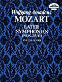 W.A. Mozart: Later Symphonies - Nos.35-41 (Full Score) [Lingua inglese]