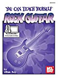 You Can Teach Yourself Rock Guitar (English Edition)