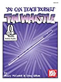 You Can Teach Yourself Tin Whistle (English Edition)