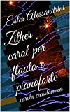 Zither carol per flauto e pianoforte: carola cecoslovacca (Christmas music for flute and piano Vol. 36)